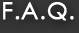 F.A.Q.